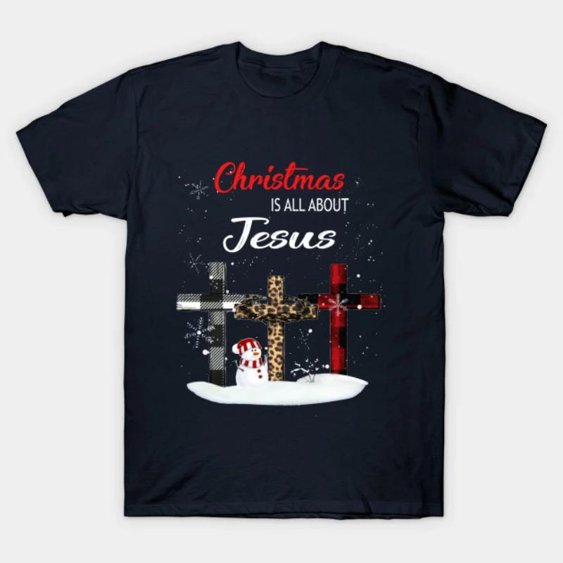 

Christmas Is All about Jesus Christian Christmas Gifts Mens TShirt Summer Cotton Short Sleeve ONeck Unisex T Shirt New S3XL 4XL
