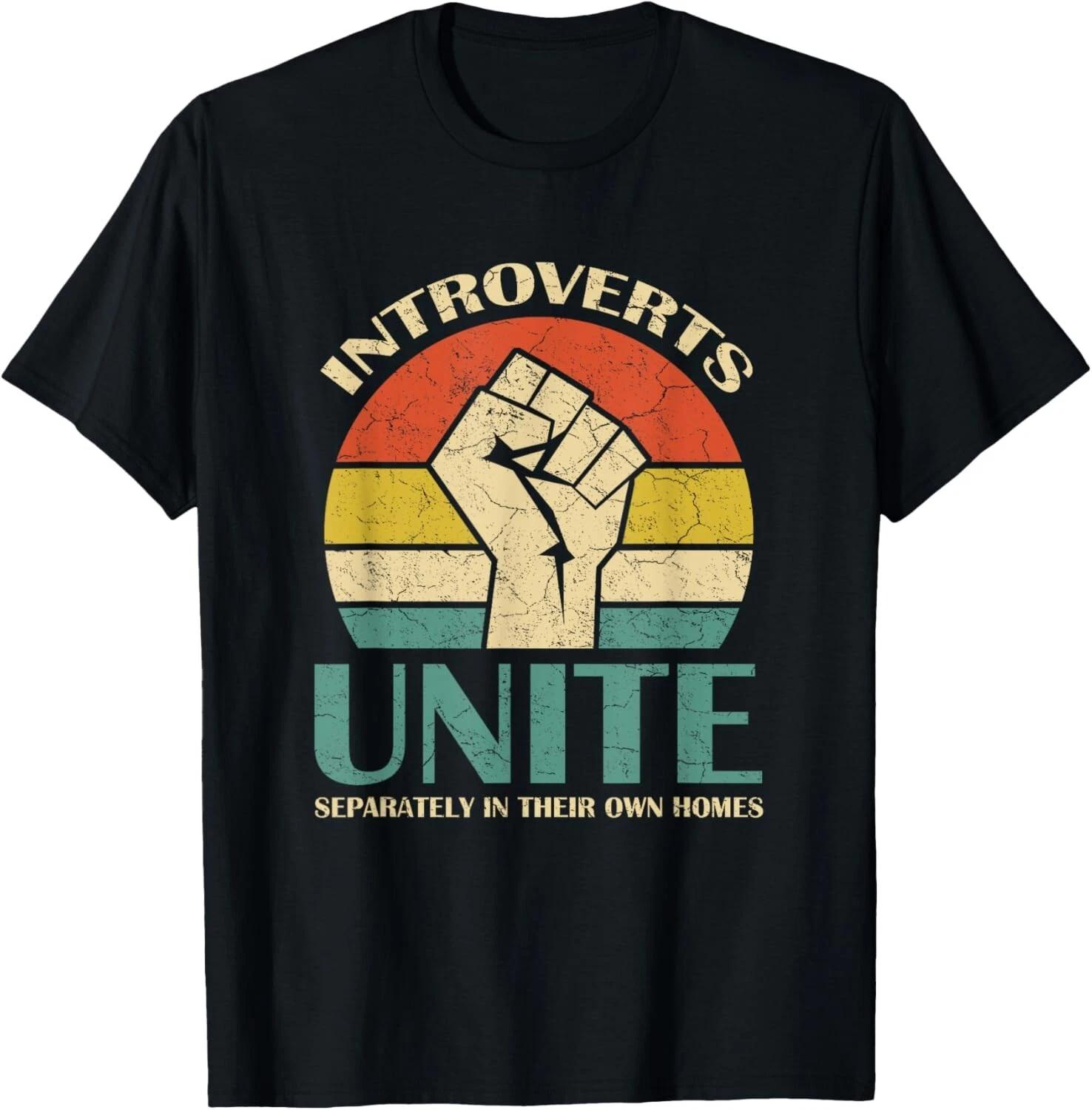 Introverts Unite Separately In Their Own Homes Funny Tees Gift Unisex T-Shirt S