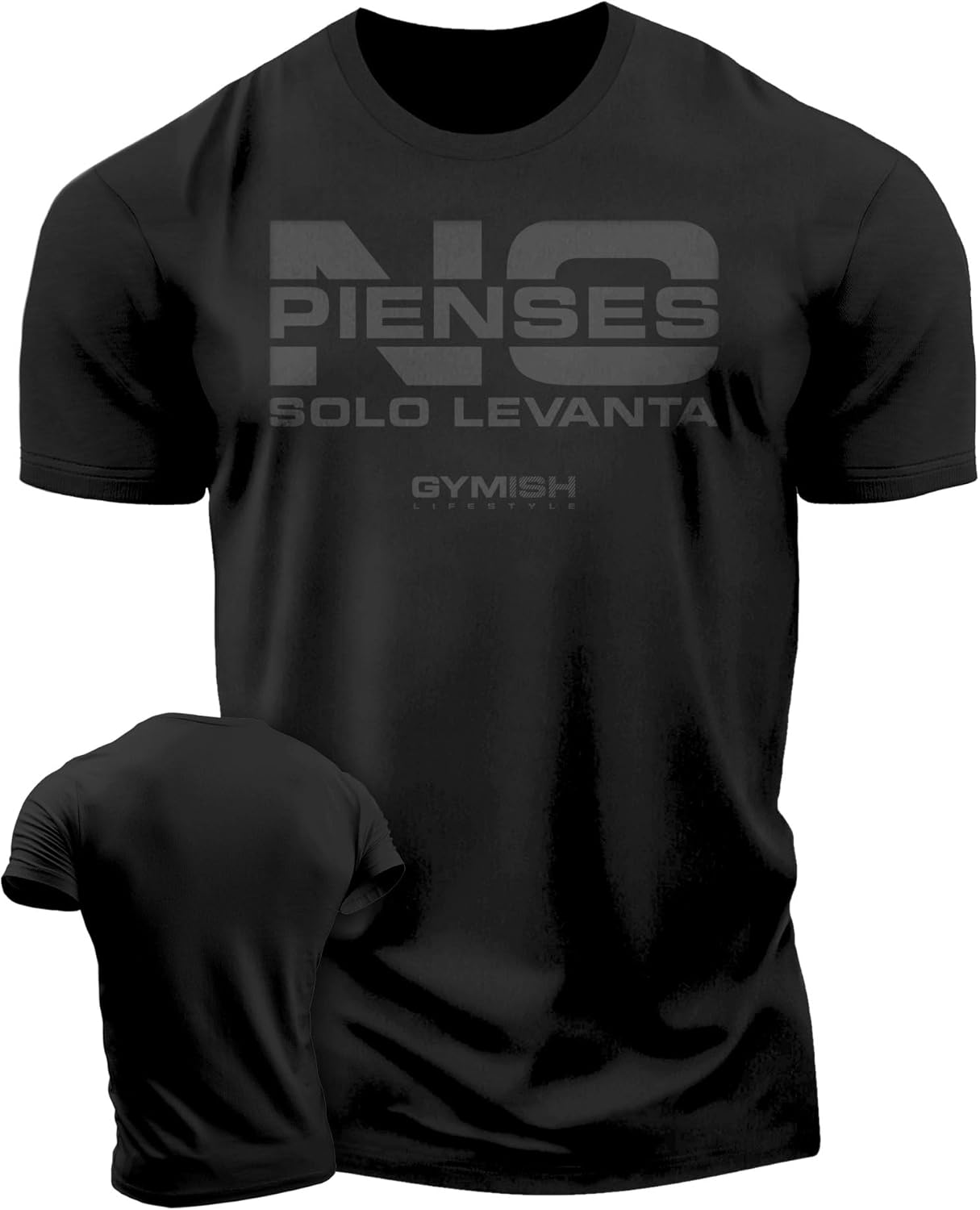 Gymish Spanish NO pienses Solo Levanta Workout Shirt for Men Cool Gym T-Shirt Unisex T-Shirt L