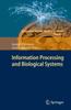 The Information Processing and Biological Systems : 11 Book