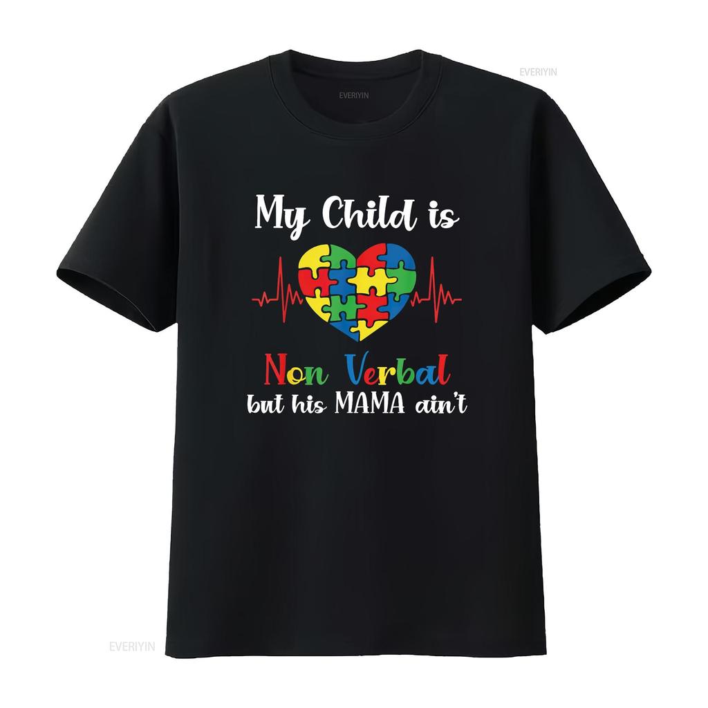 Womens My Child Non Verbal But HIs Mama Ain t Autism Awareness Mom Shirt Black vintage Washed Top For Everyday Wear Slightly
