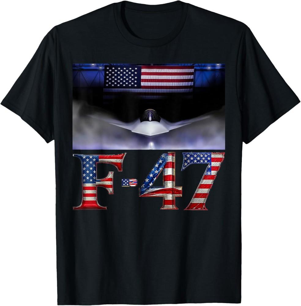 

Funny F47 Fighter Jet Trump Shirt F-47 Jet Fighter Aircraft T-Shirt Unisex T-Shirt M