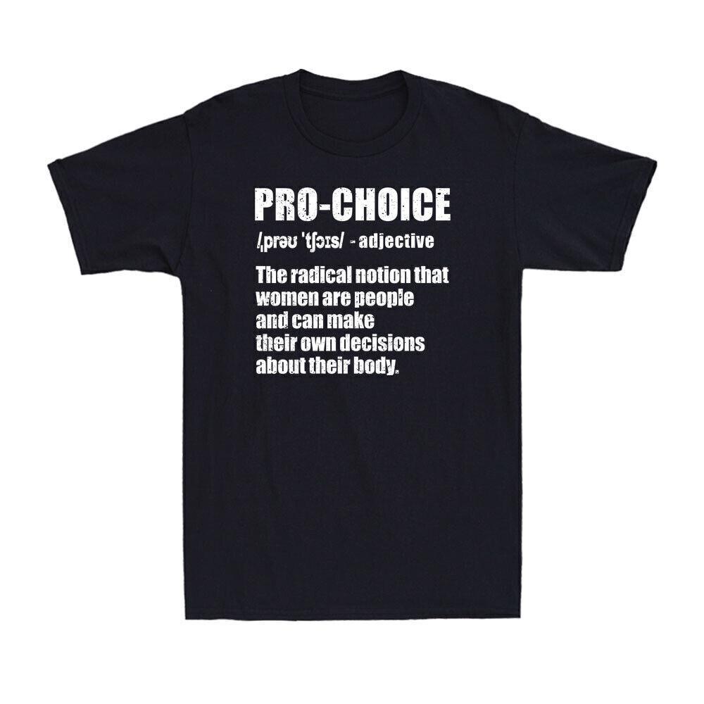 Pro Choice Funny Definition Feminist Women s Rights My Choice Black T-Shirt Tee S разноцветный