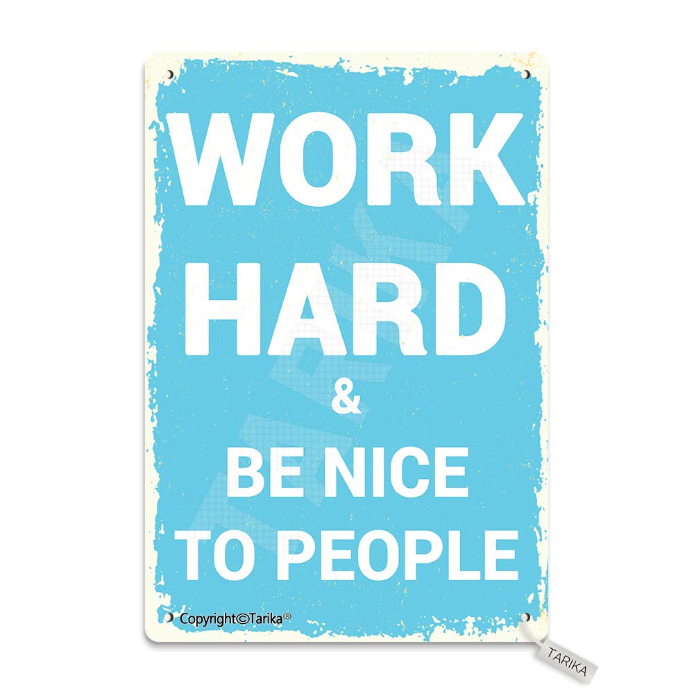 

Work Hard and Be Nice to People cm Metal Vintage Look Decoration Crafts Sign for Home Kitchen Bathroom Farm Garden Garage Inspir 20x30cm（7.8x11.8inch）