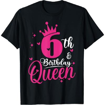 6th Birthday Queen, 6 Birthday Girl T-Shirt