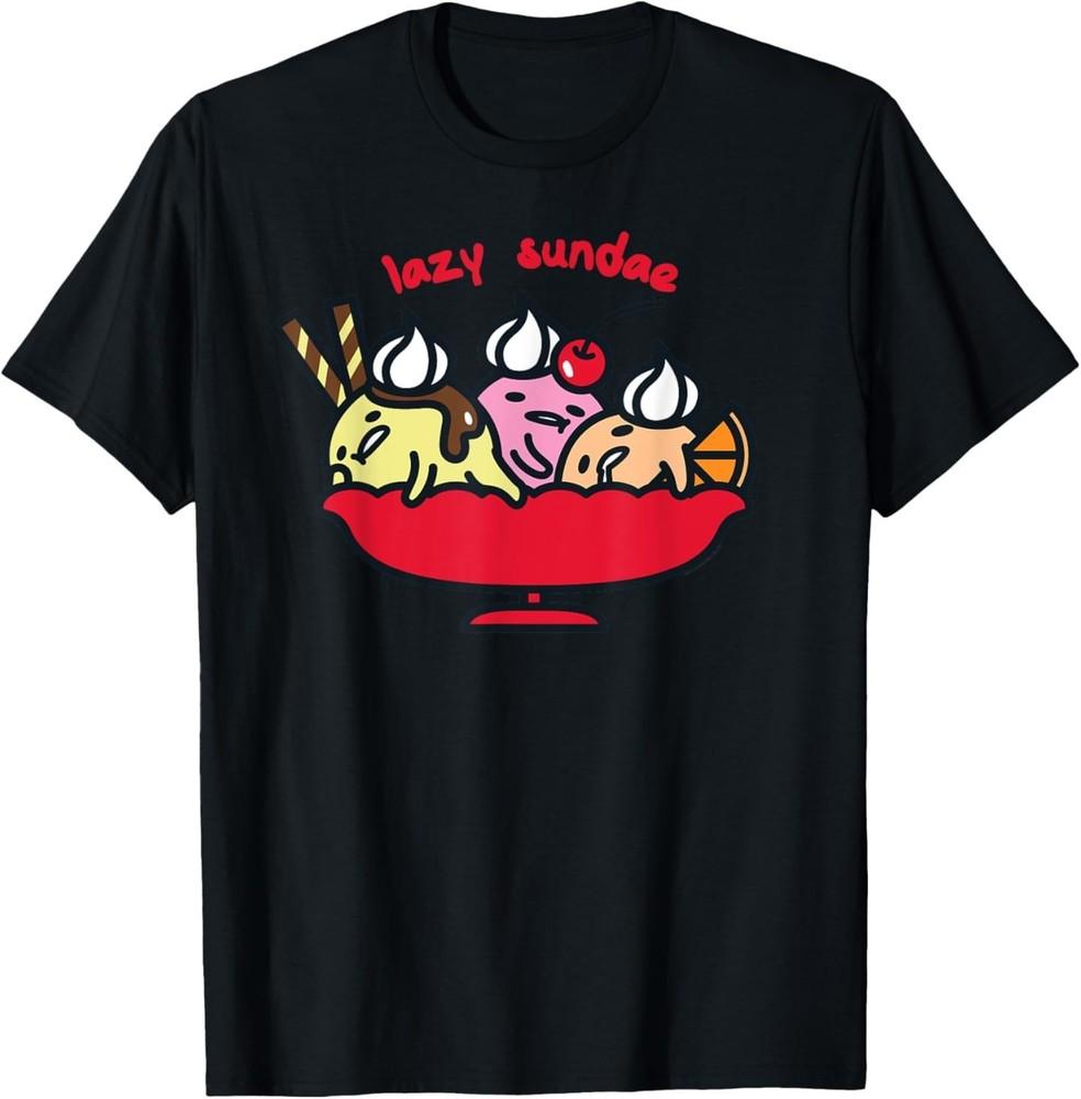 

Gudetama the Lazy Egg Lazy Sundae Sunday Ice Cream T-Shirt 4XL