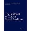 The Textbook of Clinical Sexual Medicine