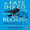 A Fate Inked In Blood by Danielle L. Jensen Paperback Book 9781804947159