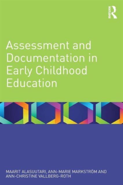 The Assessment and Documentation In Early Childhood Education Book