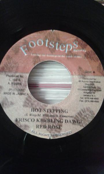 

7inch Record FRISCO KID BLING DAWG RED ROSE M Hot Stepping Played Out NONE Footsteps 2001 Jamaica Reggae Ska Dub Used