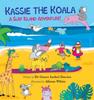 Kniha Kassie the Koala : A Surf Island Adventure!