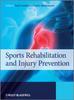 The Sports Rehabilitation and Injury Prevention Book