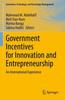 The Government Incentives for Innovation and Entrepreneurship : An International Experience Book