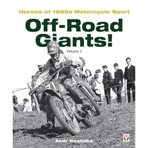 Off-Road Giants Heroes of 1960s Motorcycle Sport (Vol 3)