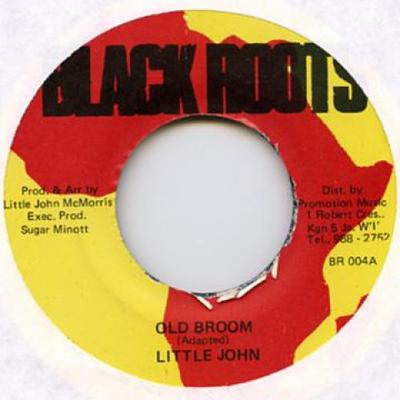 7inch Record LITTLE JOHN - Old Broom BR004 Black Roots Jamaica Reggae, Ska & Dub