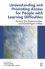 The Understanding and Promoting Access for People with Learning Difficulties : Seeing the Opportunities and Challenges of Risk Book