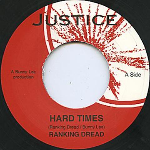 

7inch Record RANKING DREAD - Hard Times / Dub AGG09 Justice 1980 UK Reggae, Ska & Dub