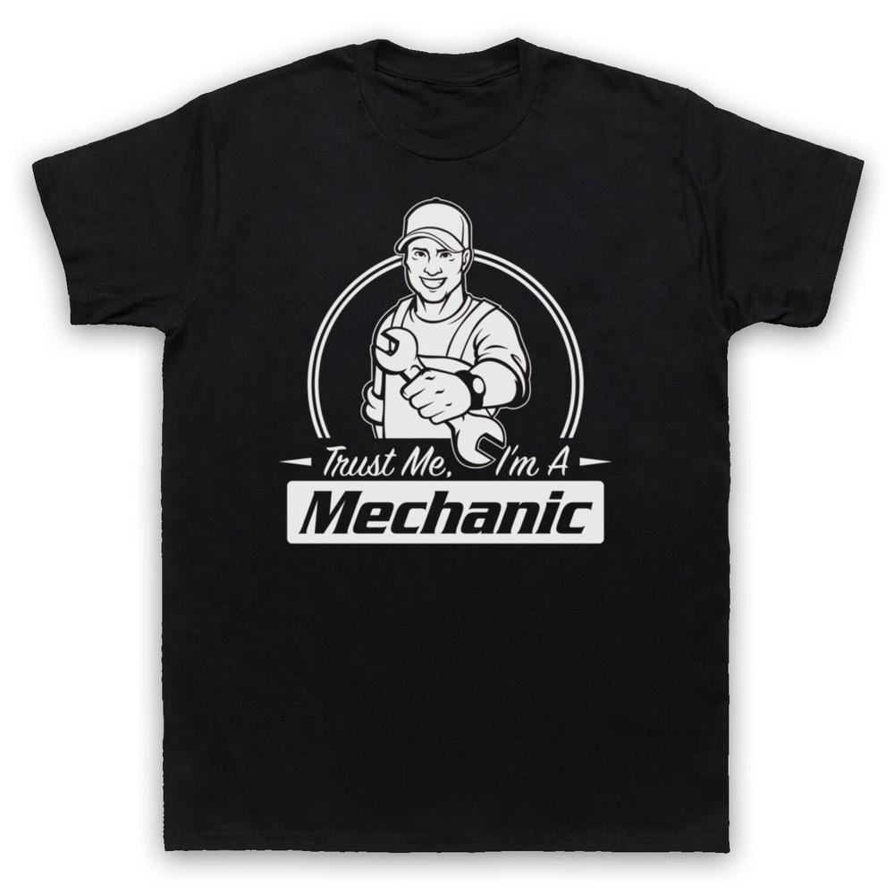 

Trust Me I M A Mechanic Funny Work Humour Slogan Mens And Womens T-Shirt XL
