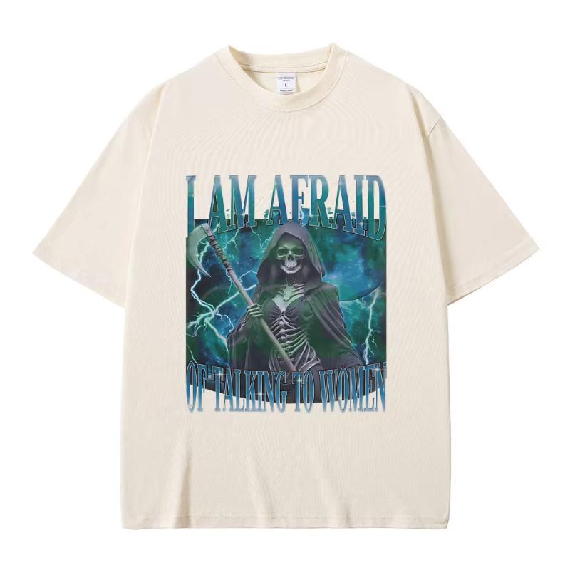 I Am Afraid of Talking To Women Graphic Tshirt Summer Unisex Women Fashion Oversized T Shirts Funny Skeleton Skull Print Tshirt