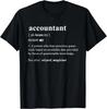Accountant Definition Noun Accounting Major CPA Funny Gift Unisex T-Shirt