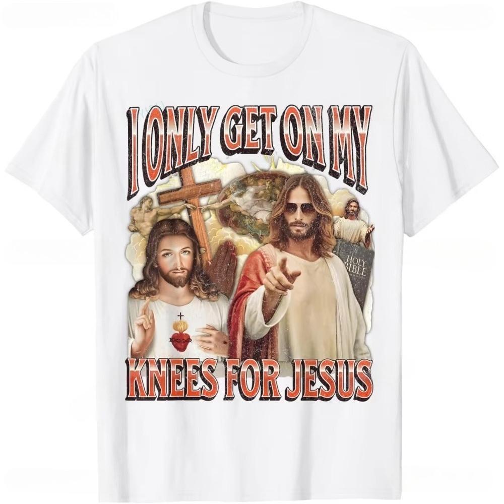 I Only Get On My Knees for Jesus Funny Offensive Adult Humor T-Shirt Hip Hop Casual Fashion Loose Streetwear Summer Man Tshirt