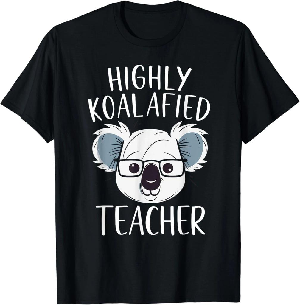 Highly Koalafied Teacher Funny Koal Teacher Gift Unisex T-Shirt