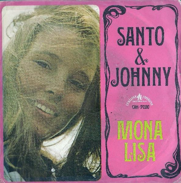 

7-дюймовая пластинка SANTO JOHNNY Mona Lisa CAN07026 Канадский Americ 1966 Италия Поп Б/у