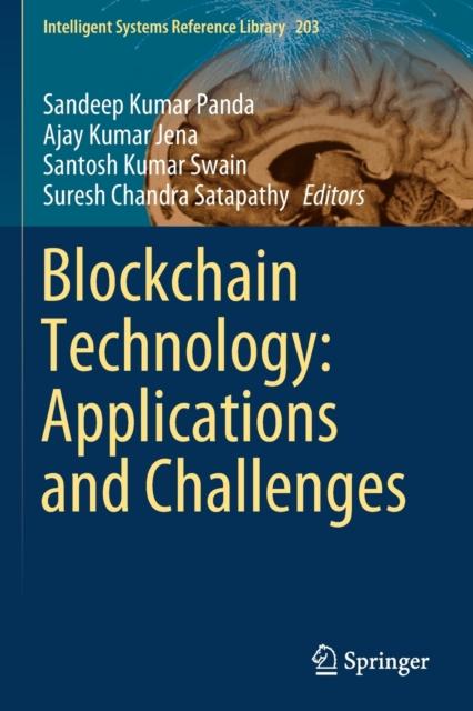 The Blockchain Technology: Applications and Challenges : 203 Book
