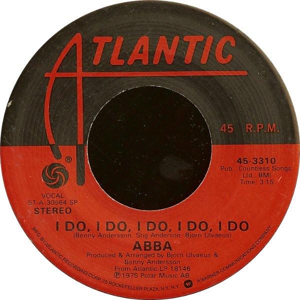 

7inch Record ABBA - I Do, I Do, I Do, I Do, I Do 453310 Atlantic 1975 US Pop Used