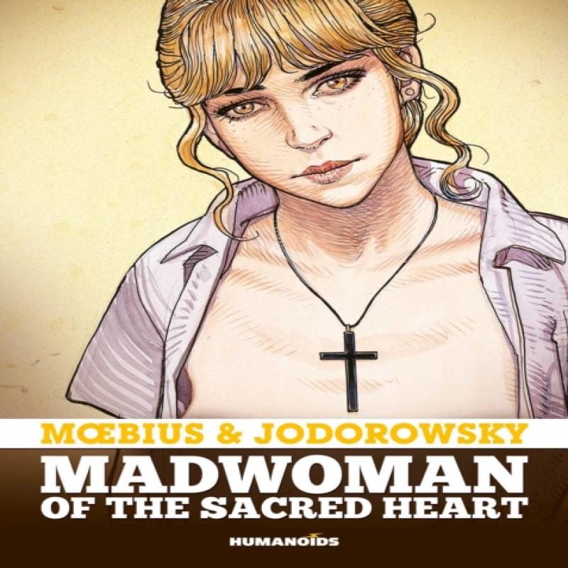 Madwoman of the Sacred Heart by Moebius Hardback Book 9781643376523