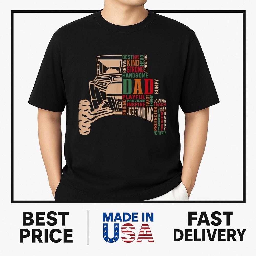 SXS UTV Hero Dad The Best Kind Bumpy Trails Adventure T-Shirt TRENDING Unisex T-Shirt S