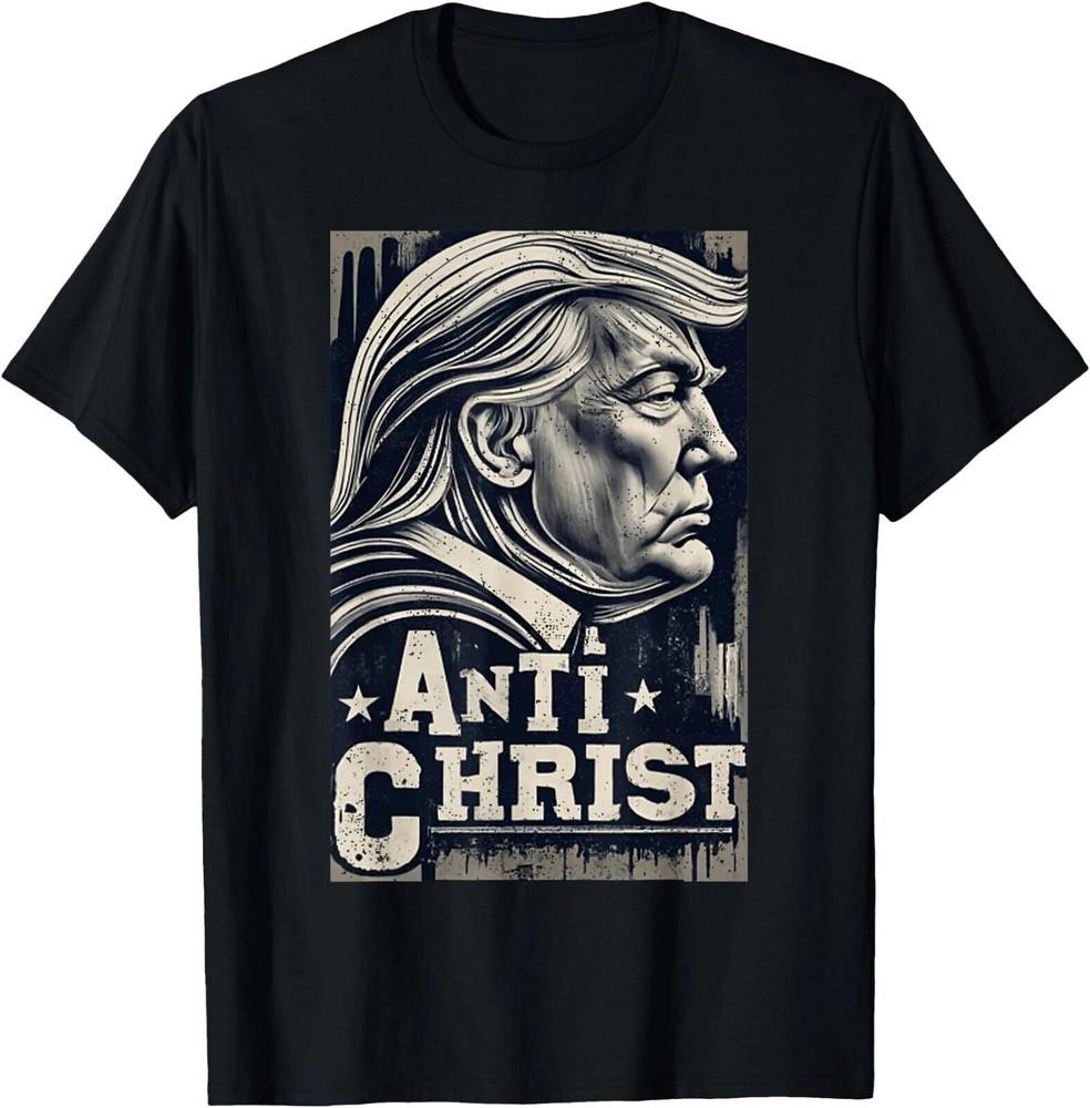 

Funny Trump Anti Christ Tshirts Unisex T-Shirt M