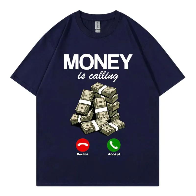 Novelty Money Is Calling Cash Shirt Funny Business Hustler TShirt Black Navy 3D Printing T Shirts Men Business Casual Tee Shirt