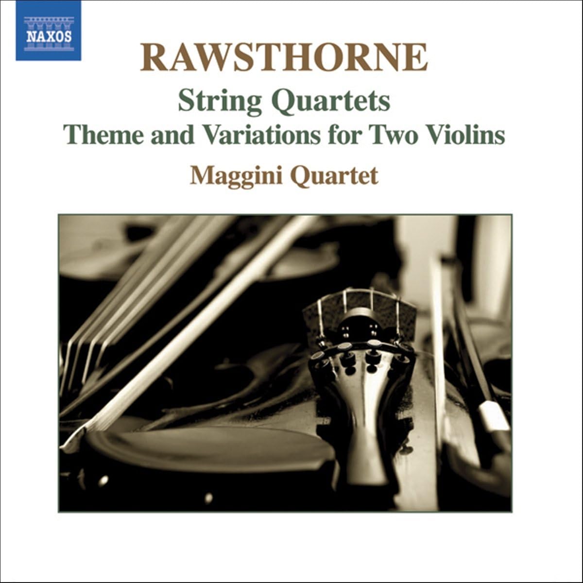 

CD MAGGINI QT; ALAN RAWSTHORNE - String Quartets 8570136 UK Music Others Used