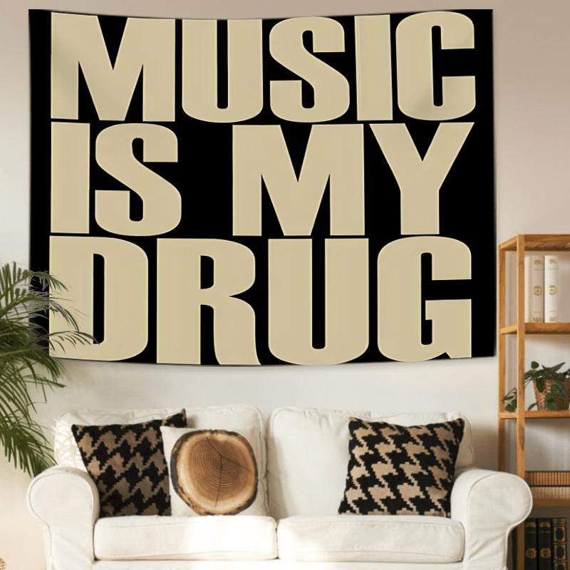 Polyester Tapestry Music Is My Drug Bold Lettering Decorative Wall Hanging for Living Room Bedroom Music Lover Vibe Creating