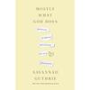 Mostly What God Does Paperback UKN2323
