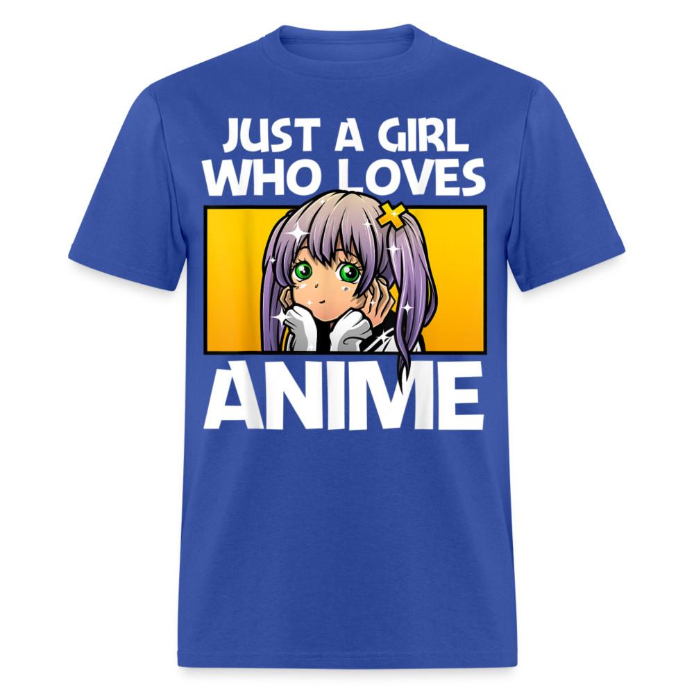 

Cute Anime shirt - Just a girl who loves ANIME T-shirt Size S-6XL M