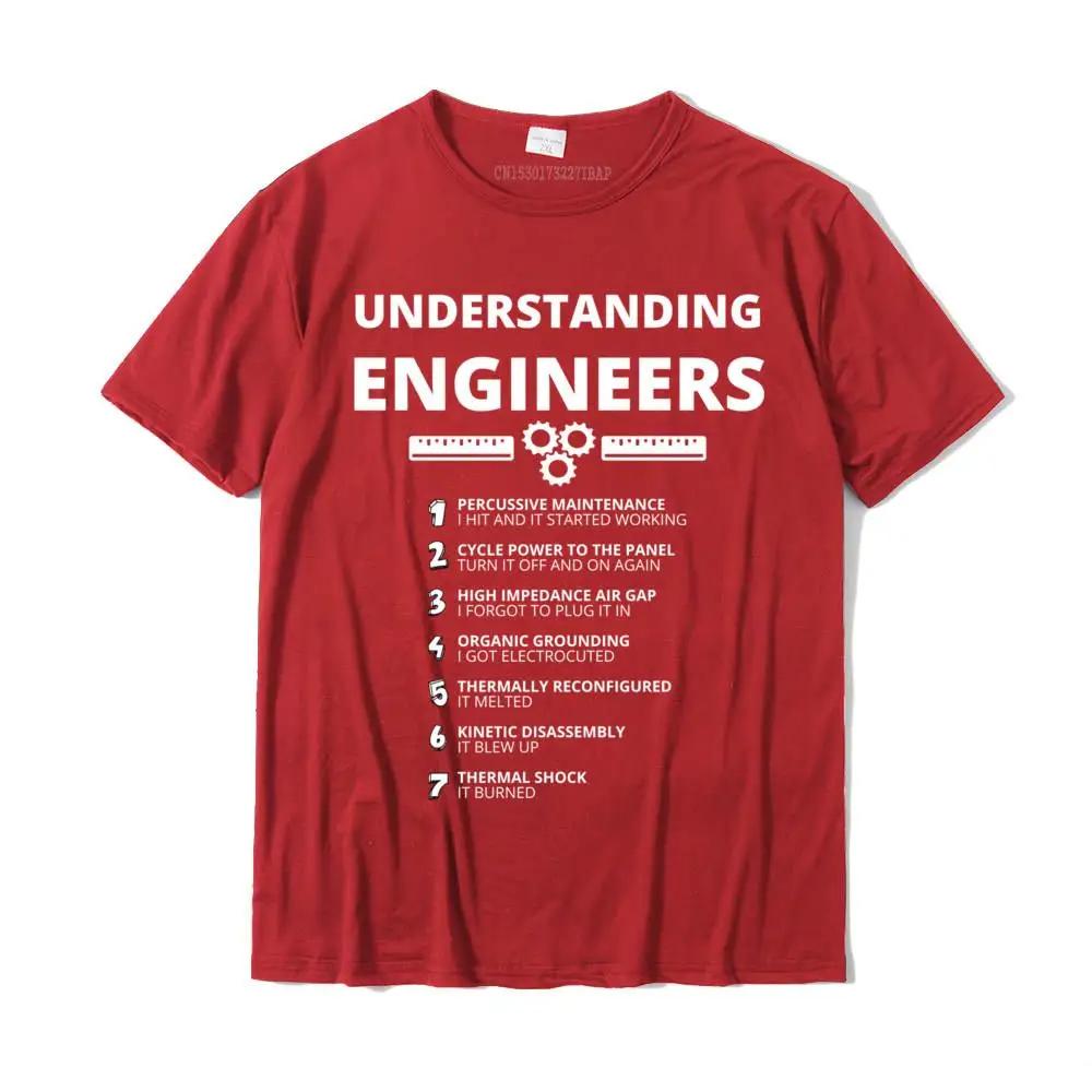 Understanding Engineers Funny Sarcastic Engineering T-Shirt Cotton Design Tops T Shirt Special Men T Shirts O-neck Short Sleeves
