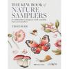 Kew Book of Nature Samplers, The: Embroidery Projects with Reusable Ironon Transfers
