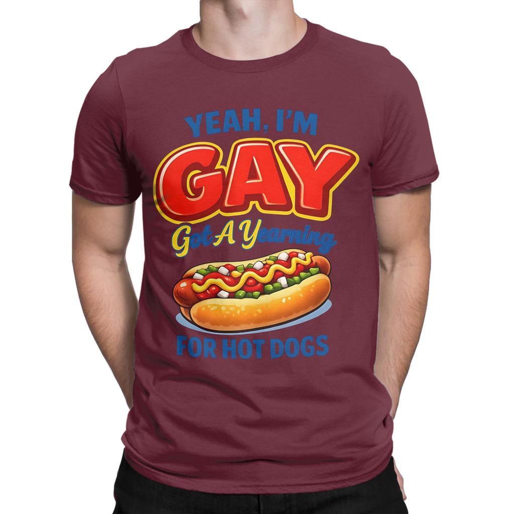 Yeah Gay Got A Yearning For Hot Dogs Novelty 100 Cotton Tshirt Chud Consuming Hotdogs Tees Tops For Unisex