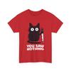 Du såg ingenting Katt T-shirt | Rolig Svart Katt T-shirt Dam & Herr | Du såg ingenting