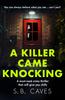 Buch A Killer Came Knocking : A Must Read Crime Thriller That Will Give You Chills