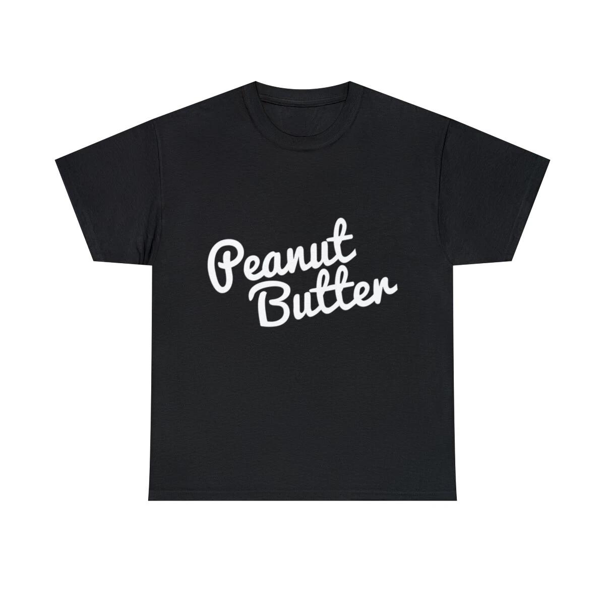 

Peanut Butter Graphic Tee Shirt, S-5XL S