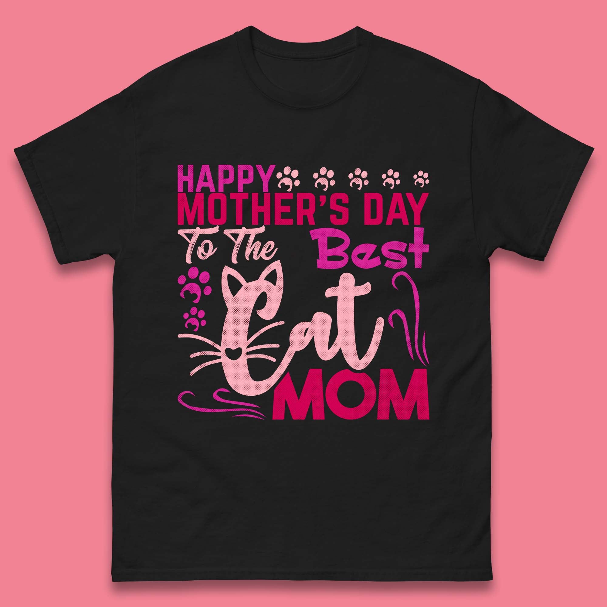 Happy Mother s Day To The Best Cat Mom Mens T-Shirt Womens Tops Tees XL