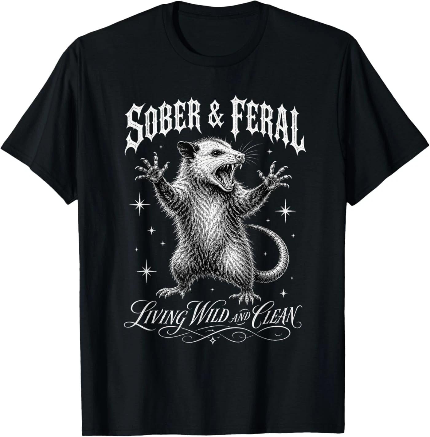 Sober and Feral Living Wild and Clean Vintage Retro Funny T-Shirt L