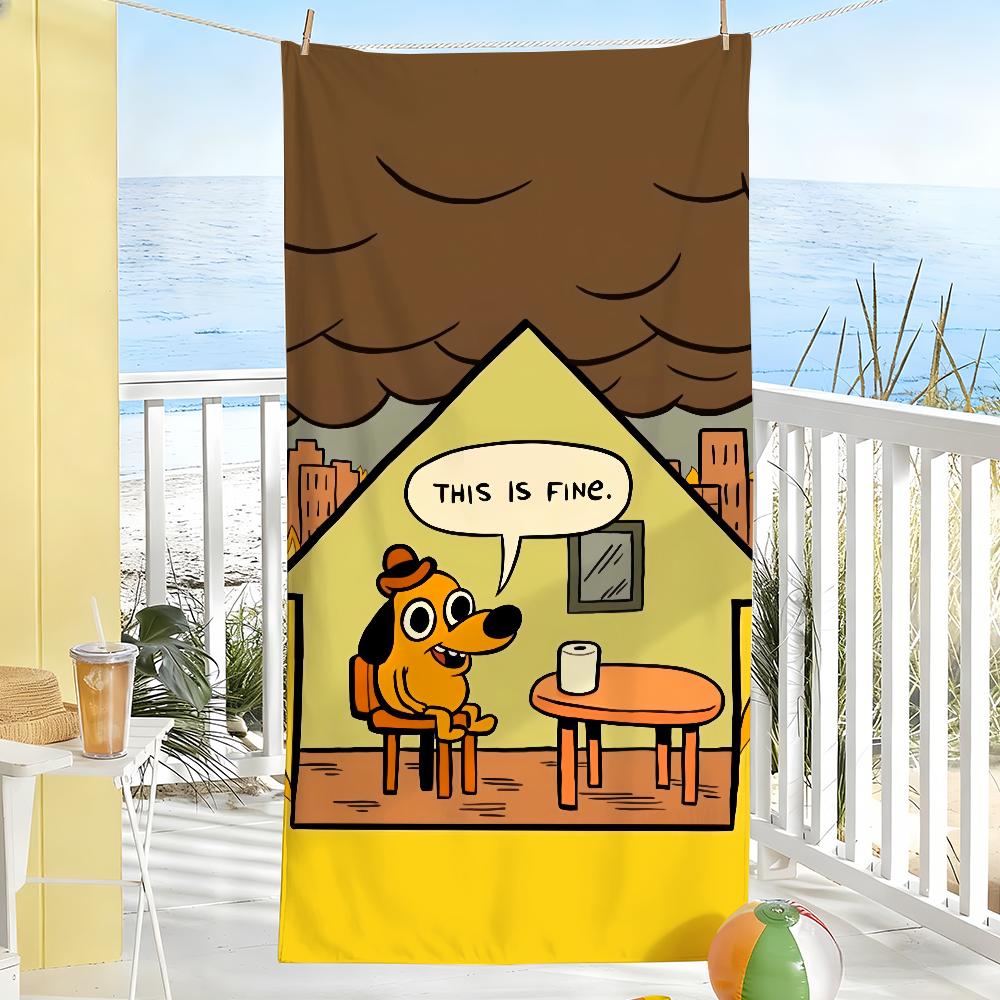 Comic This Is Fine dog Towel Soft Pool Gift For Travel Gym Shower Camping Quick Dry Sports Large Beach Towels