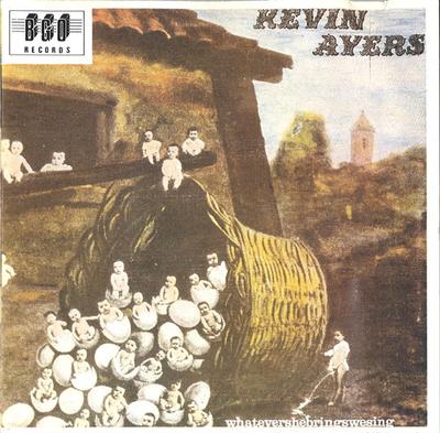CD KEVIN AYERS - Whatever She Brings We Sing  BGOCD11 BGO Records UK Rock Used