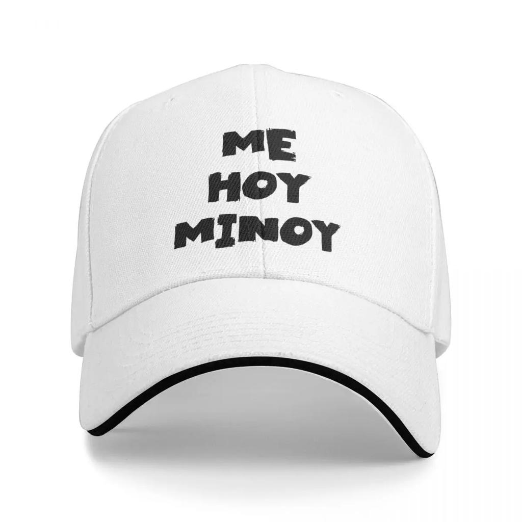 Me Hoy Minoy Text Monochrome White Baseball Cap Unique Hats Vintage Luxury Hat Men's Hats Women's