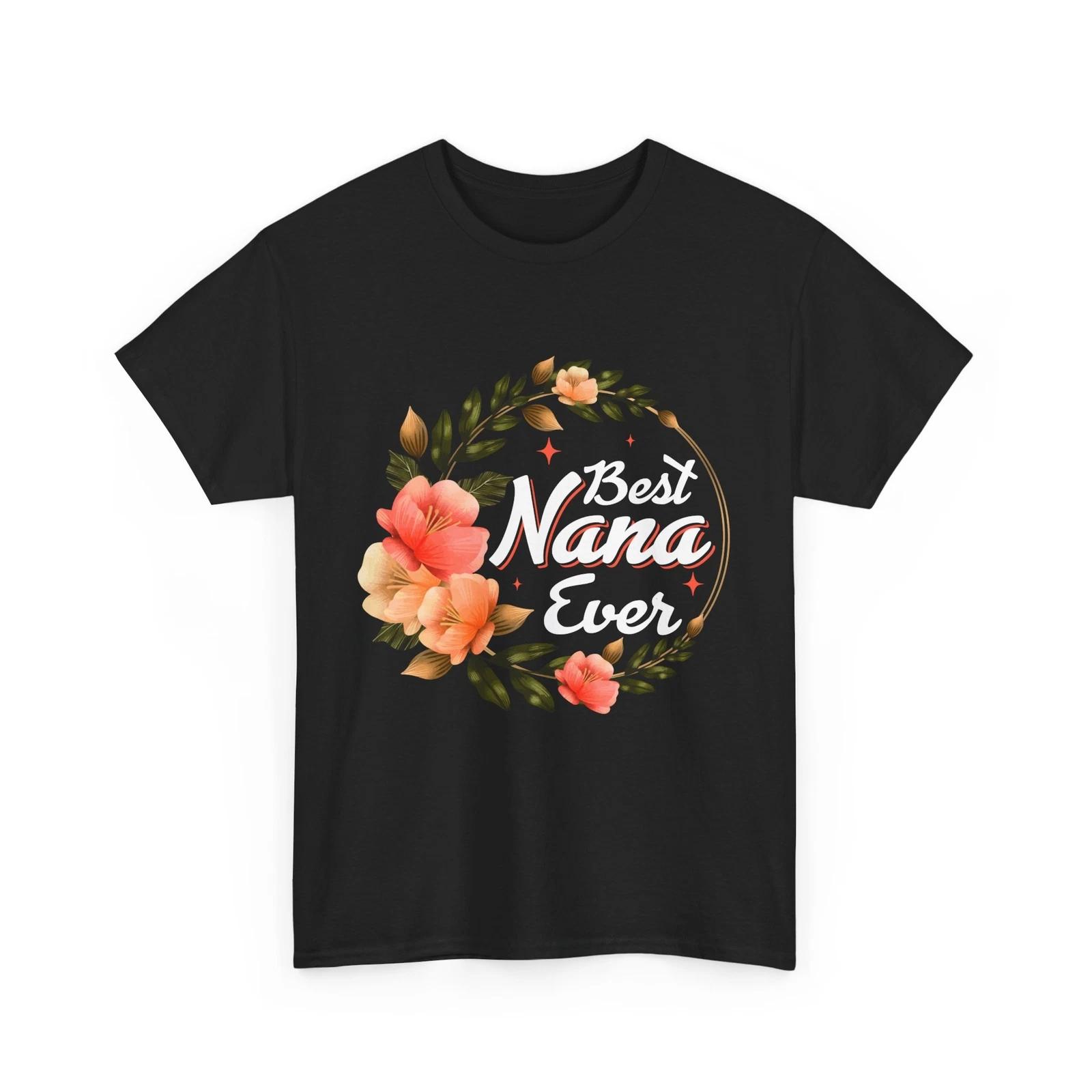 Grandma Shirt, Best Nana Ever T-shirt, Grandmother Mother s Day Shirt L
