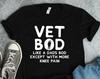 Vet Bod Veteran More Knee Pain Shirts, Veteran Gifts, Grandpa Shirts, Dad Shirts, Father's Day Gifts, Veteran Dad Gifts